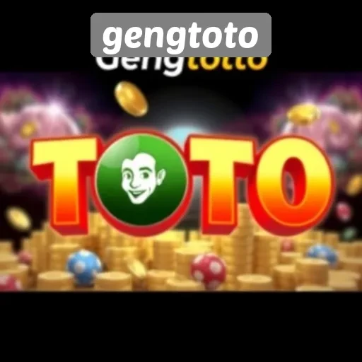Keunggulan dan Keamanan Bermain di Situs Gengtoto
